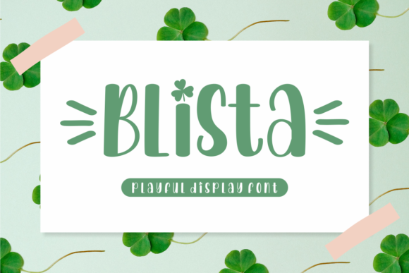 Blista: The Playful Display Font for Bold Campaign Messaging