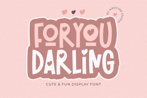 For You Darling: A Heartfelt Display Font for Cozy Publishing