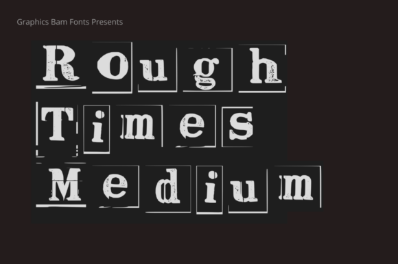 Rough Times Medium Font: A Maker’s Typeface for Real Products